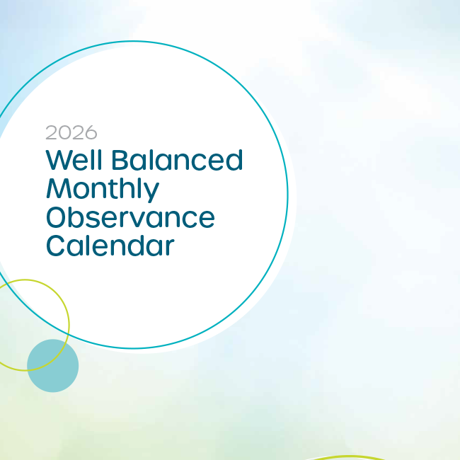2026 Well Balanced Monthly Observances Calendar