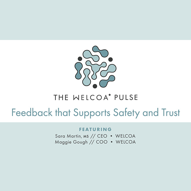 Feedback that Supports Safety and Trust